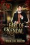 [Wicked Earls' Club 01] • Earl of Kendal